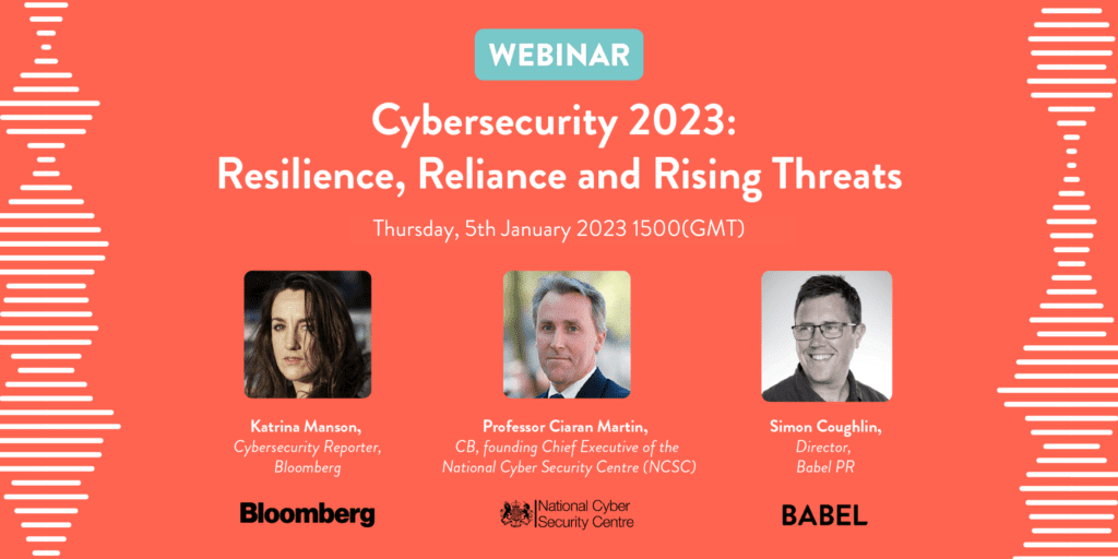 Banner for webinar, cybersecurity 2023: resilience, reliance and rising threats