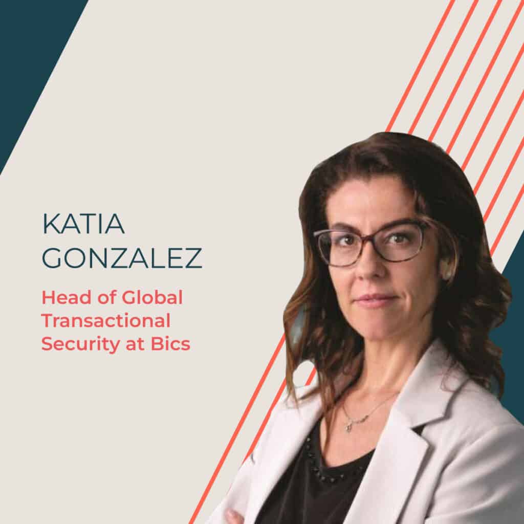 Katia Gonzalez, Head of Fraud and Security at BICS
