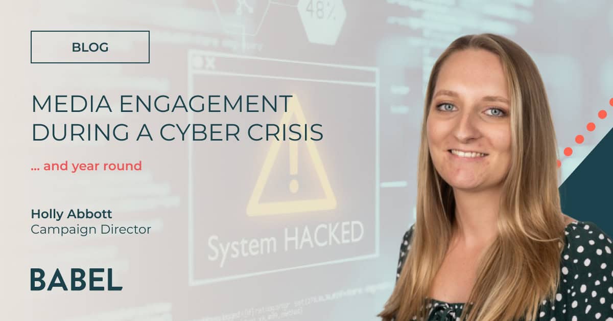 Holly abbot blog - media engagement during a cyber crisis