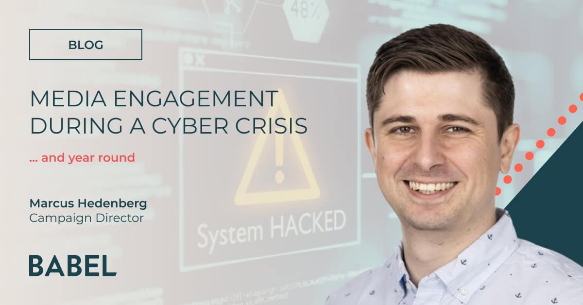 Media engagement during a cyber crisis